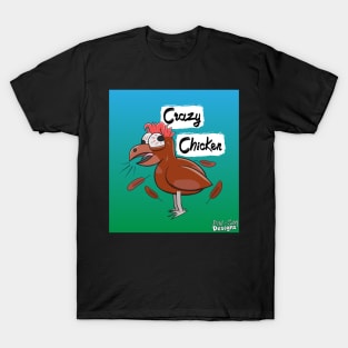 Crazy Chicken T-Shirt